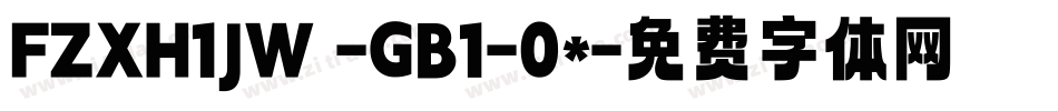 FZXH1JW -GB1-0*字体转换